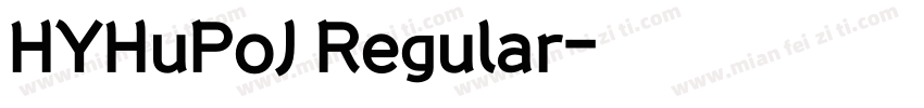 HYHuPoJ Regular字体转换